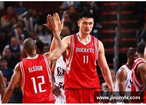威尼斯国际2299cc姚明与中国篮球的影响力：纵论其在NBA与国内的双重影响